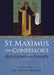 St. Maximus the Confessor's "Questions and Doubts" by Saint Maximus the Confessor, Despina D. Prassas, Despina D. Prassas