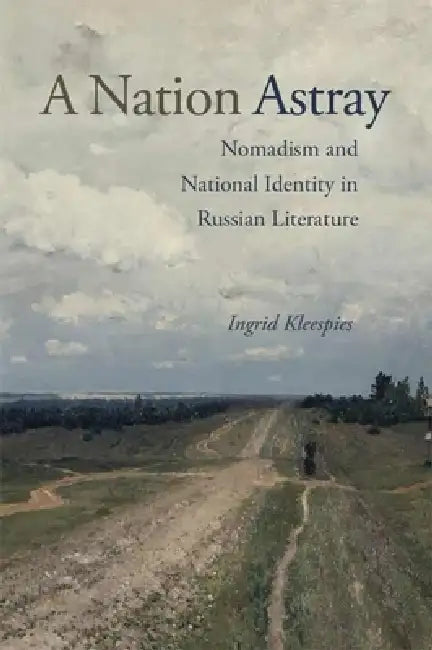 A Nation Astray by Ingrid Anne Kleespies