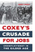 Coxey's Crusade for Jobs: Unemployment in the Gilded Age by Jerry Prout