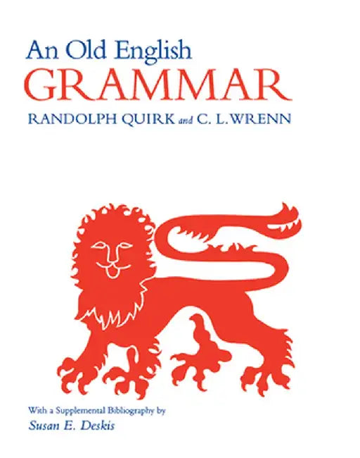 An Old English Grammar by Randolph Quirk