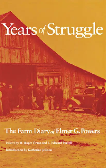 Years of Struggle by Elmer G. Powers, H. Roger Grant, L. Edward Purcell
