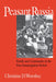 Peasant Russia: Family and Community in the Post-Emancipation Period by Christine D. Worobec