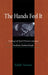 Hands Feel It: Healing and Spirit Presence Among a Northern Alaskan People by Edith Turner
