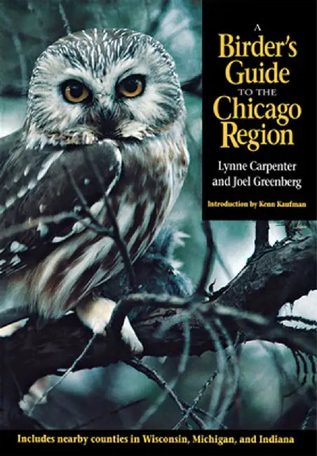 Birder's Guide to the Chicago Region by Lynne Carpenter