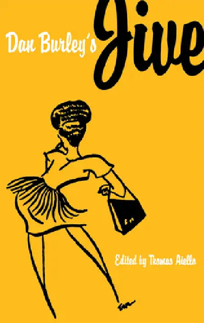 Dan Burley's Jive by Thomas Aiello