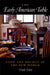 The Early American Table by Trudy Eden
