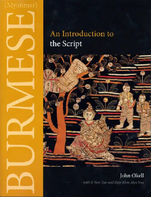 Burmese (Myanmar) by John Okell, U. Saw Tun, Daw Khin Mya Swe