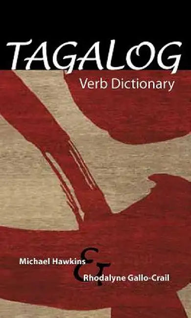 Tagalog Verb Dictionary by Michael Hawkins