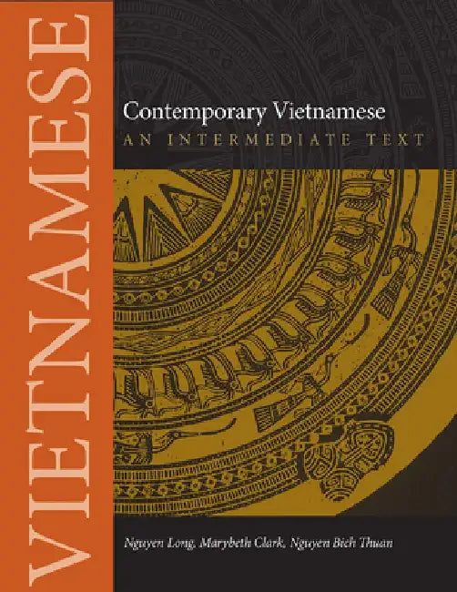 Contemporary Vietnamese by Nguyen B. Thuan