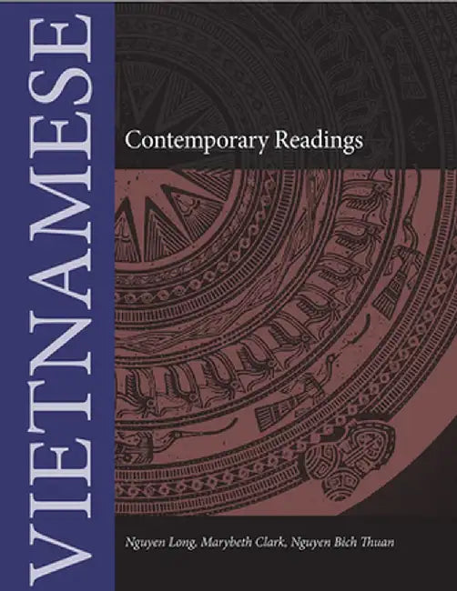 Contemporary Vietnamese Readings by Nguyen B. Thuan