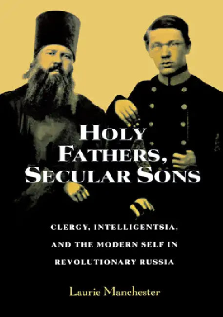 Holy Fathers, Secular Sons by Laurie Manchester