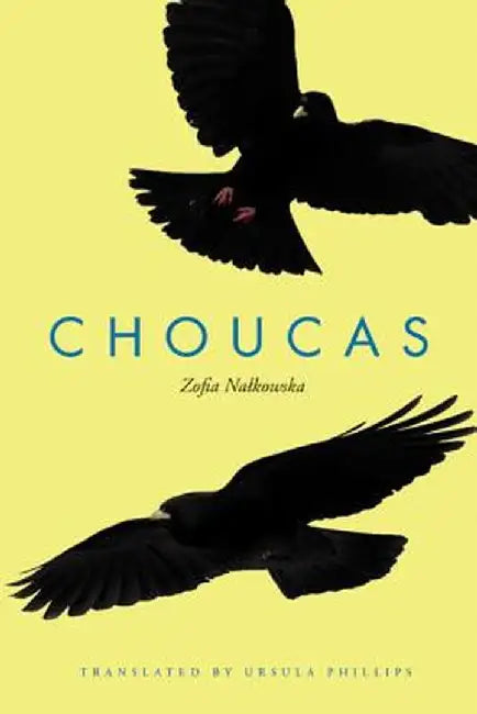 Choucas: An International Novel by Zofia Nalkowska