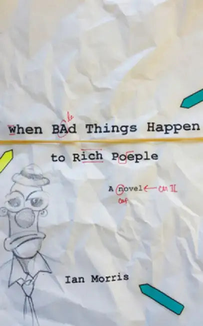 When Bad Things Happen to Rich People by Ian Morris