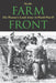 On the Farm Front: The Women's Land Army in World War II by Stephanie A. Carpenter