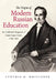 The Origins of Modern Russian Education by Cynthia H. Whittaker