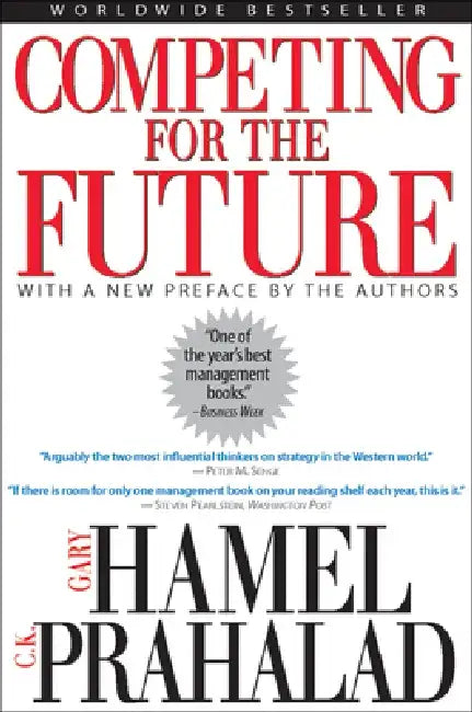 Competing for the Future by Gary Hamel