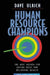 Human Resource Champions by David Ulrich