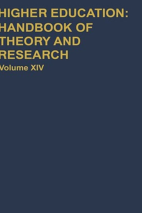 Higher Education: Handbook of Theory and Research by J. C. Smart