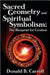 Sacred Geometry and Spiritual Symbolism: The Blueprint for Creation by Donald Brooks Carroll