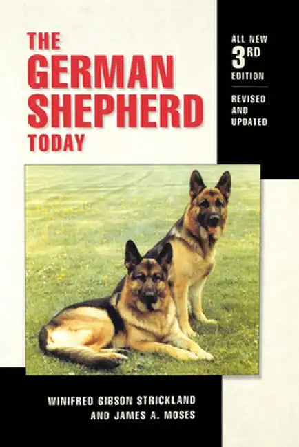 The German Shepherd Today by Winifred Gibson Strickland