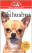 Chihuahua: An Owner's Guide to a Happy Healthy Pet by E. Ruth Terry