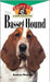 The Basset Hound: An Owner's Guide to a Happy Healthy Pet by Barbara Wicklund