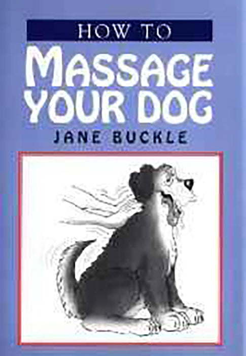 How To Massage Your Dog