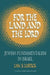 For the Land and the Lord: Jewish Fundamentalism in Israel by Ian S. Lustick