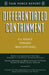 Differentiated Containment: U.S. Policy Toward Iran and Iraq by Zbigniew Brzezinski, Brent Scowcroft, Richard W. Murphy