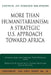 More Than Humanitarianism: A Strategic Approach Toward Africa: Independent Task Force Report by Christine Todd Whitman, Anthony Lake, Princeton Lyman