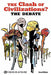 The Clash of Civilizations? the Debate by Jr. Hoge James F., Samuel P. Huntington