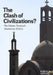 The Clash of Civilizations?: The Debate: Twentieth Anniversary Edition by Gideon Rose