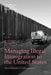 Managing Illegal Immigration to the United States: How Effective Is Enforcement? by Bryan Roberts, Alden Edward, John Whitley