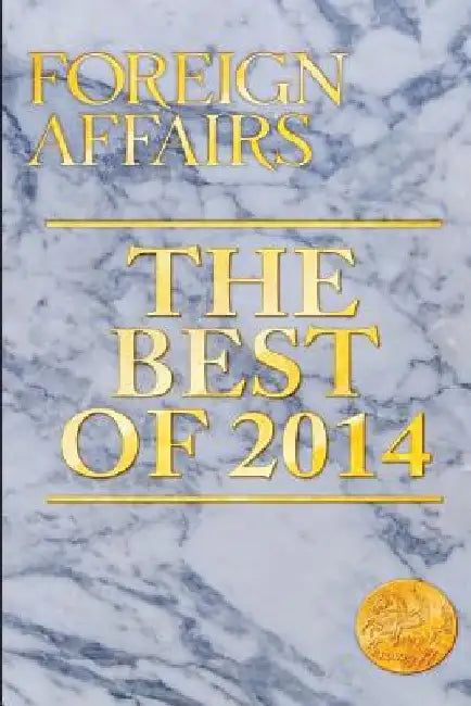 The Best of 2014 by Gideon Rose