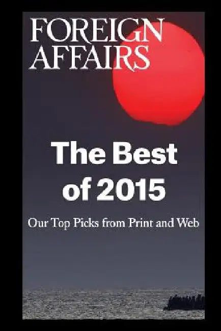 The Best of 2015 by Gideon Rose