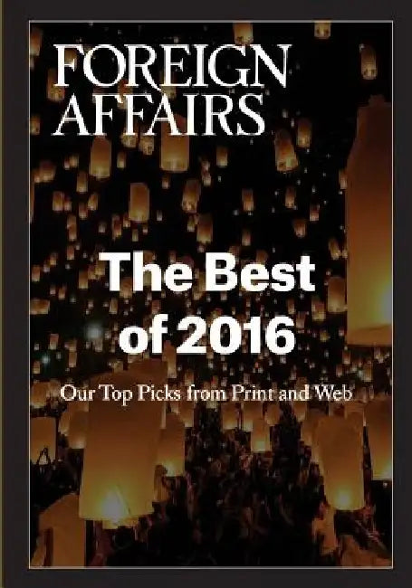 The Best of 2016 by Gideon Rose
