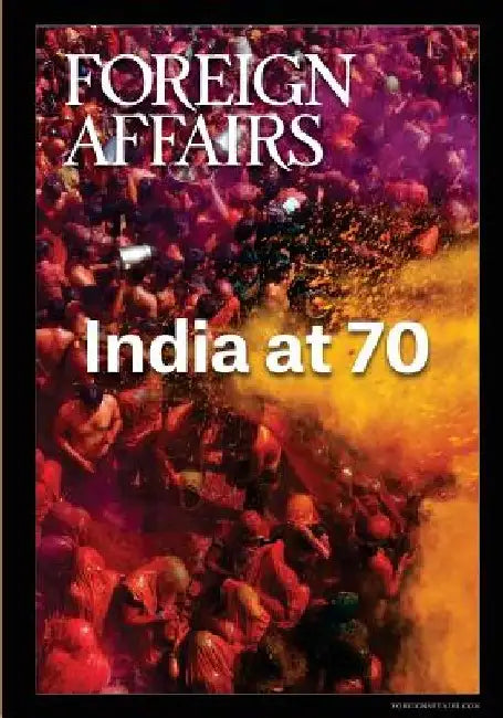 India at 70 by Gideon Rose