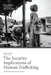 The Security Implications of Human Trafficking by Jamille Bigio