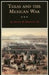 Texas and the Mexican War: A History and a Guide by III Robinson Charles M.