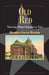 Old Red: Pioneering Medical Education in Texas by Heather Graham Wooten