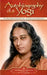 Autobiography of a Yogi by Paramahansa Yogananda