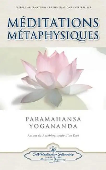 Meditations Metaphysiques by Paramahansa Yogananda