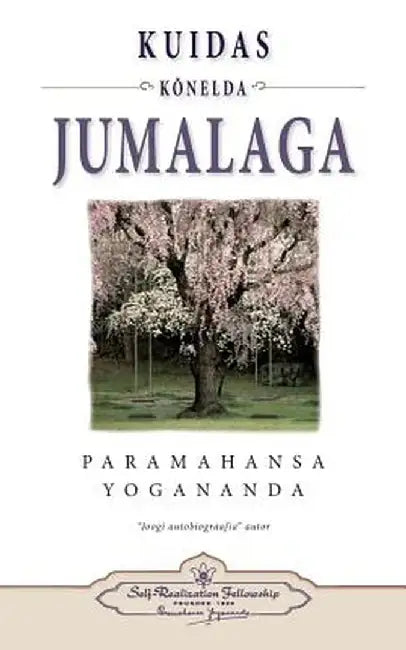 How You Can Talk with God (Estonian) by Yogananda, Paramahansa