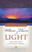 Where There Is Light: Insight and Inspiration for Meeting Life's Challenges by Paramahansa Yogananda