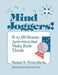 Mind Joggers!: 5- To 15- Minute Activities That Make Kids Think by Susan S. Petreshene