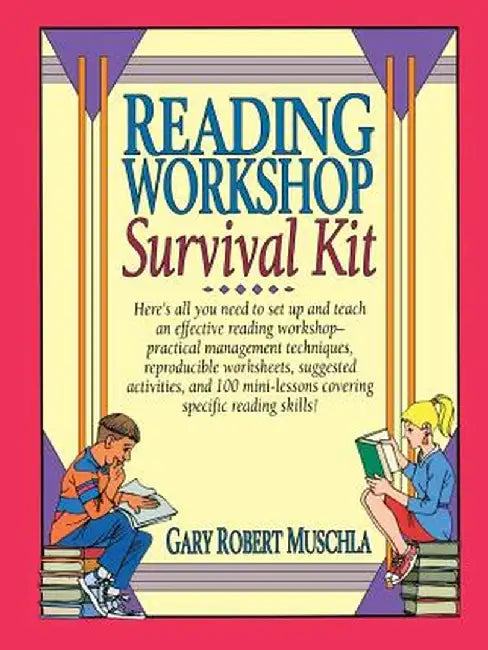 Reading Workshop Survival Kit by Gary Robert Muschla