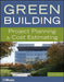 Green Building: Project Planning & Cost Estimating by Rsmeans