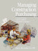 Managing Construction Purchasing: Contract Buyout; Qa/Qc Methods; Negotiation Strategies by John G. McConville