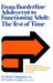 From Borderline Adolescent to Functioning Adult: The Test of Time by James F. Masterson M. D., Jacinta Lu Costello