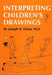 Interpreting Children's Drawings by Joseph H. Di Leo